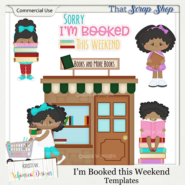 I'm Booked This Weekend Templates {CU} - Image 2