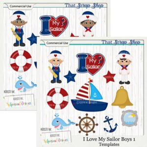 I Love My Sailor Boys Templates {CU}