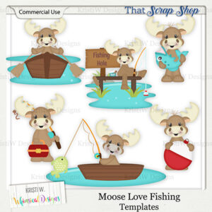 Moose Love Fishing Templates {CU}