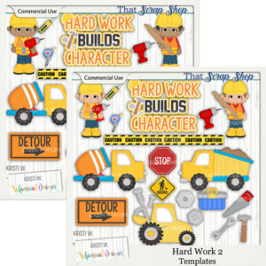 Hard Work Templates {CU}