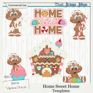 Home Sweet Home Templates {CU}