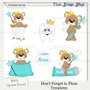 Don't Forget to Floss Templates {CU}